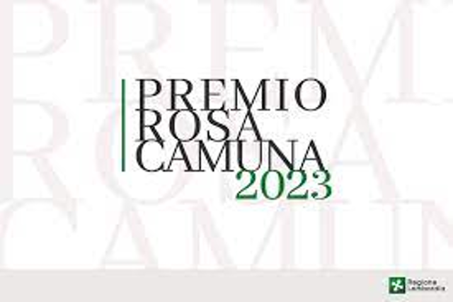 REGIONE LOMBARDIA: PREMIO ROSA CAMUNA 2023
